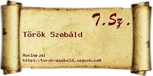 Török Szebáld névjegykártya
